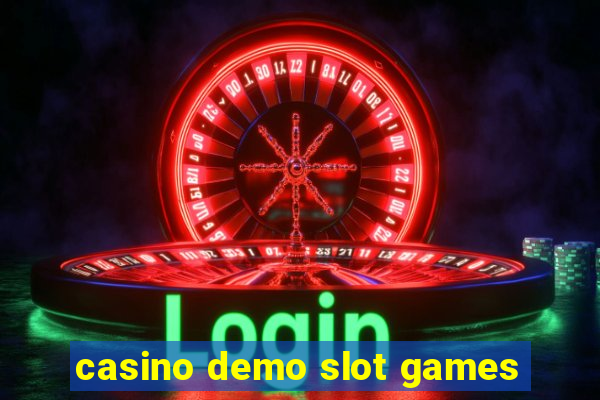 casino demo slot games