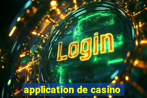 application de casino