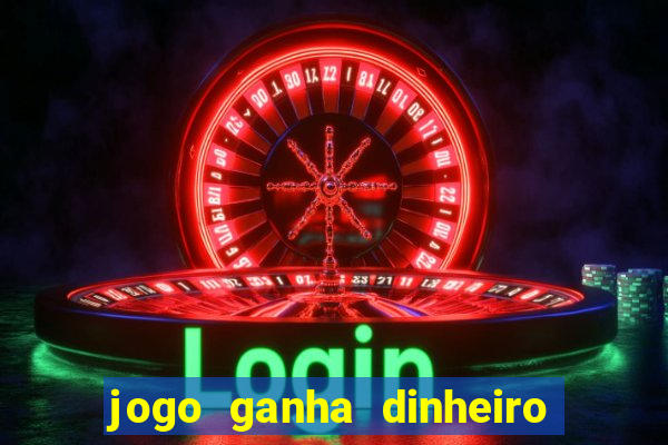 jogo ganha dinheiro de verdade pix