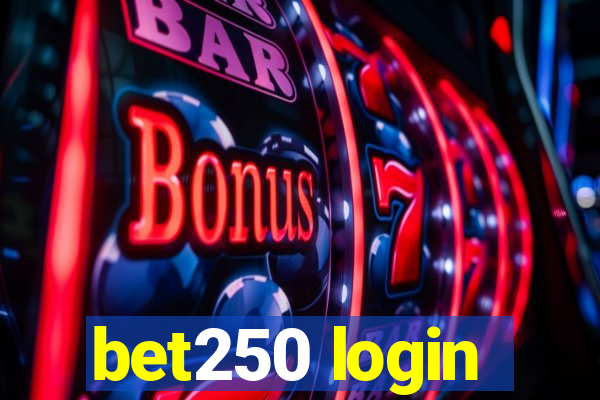 bet250 login