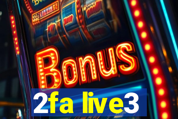 2fa live3