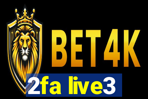 2fa live3