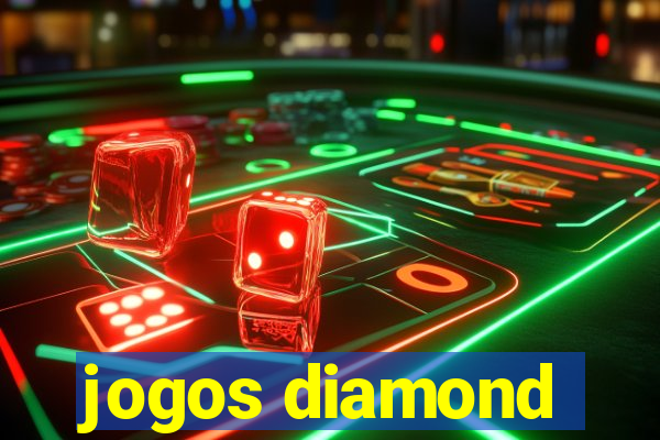 jogos diamond