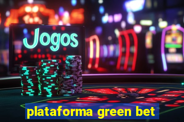 plataforma green bet