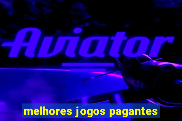 melhores jogos pagantes