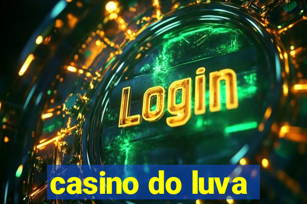 casino do luva