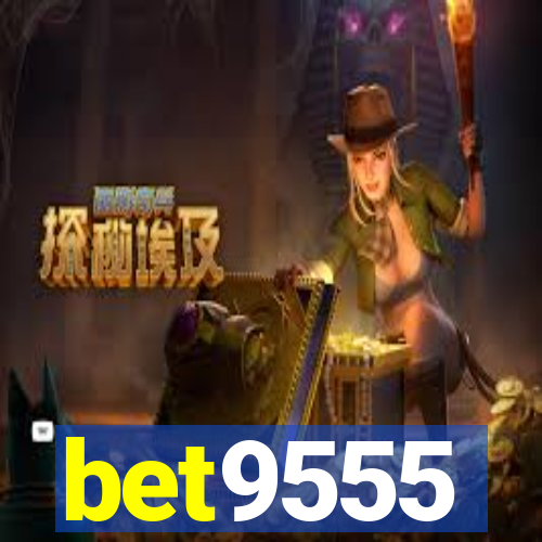 bet9555