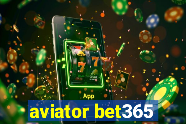 aviator bet365