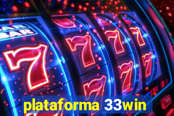 plataforma 33win