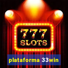 plataforma 33win