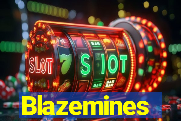 Blazemines