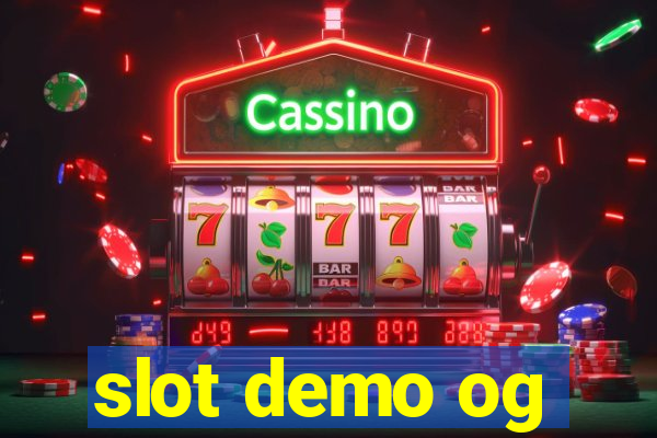 slot demo og