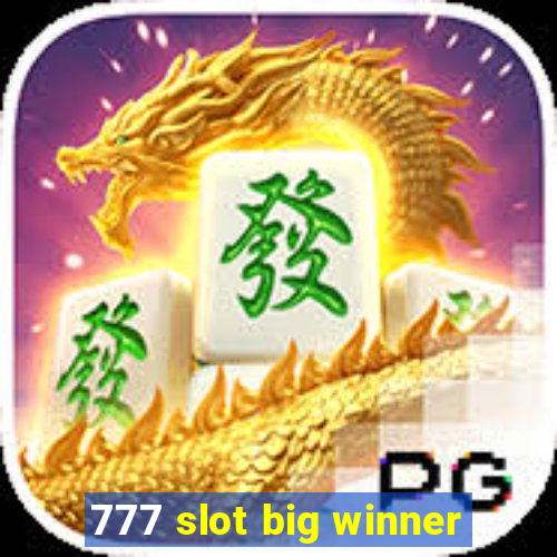 777 slot big winner