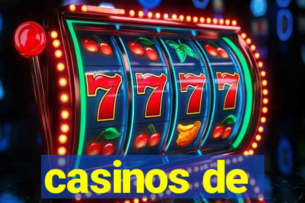 casinos de