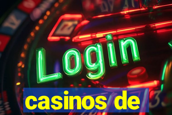 casinos de