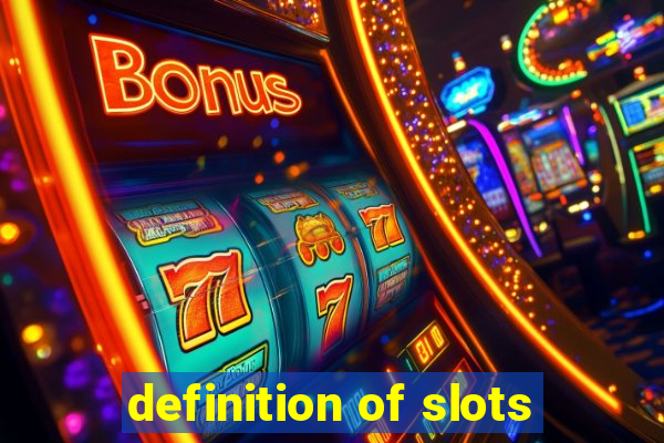 definition of slots