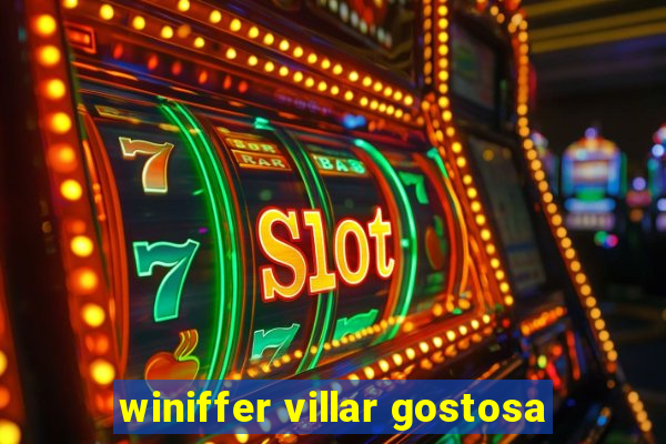 winiffer villar gostosa