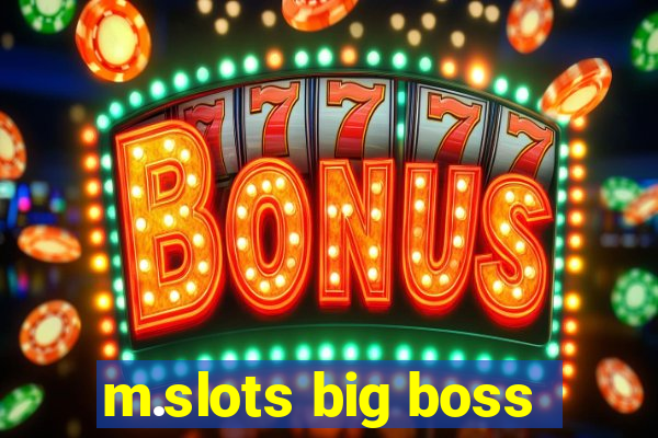 m.slots big boss