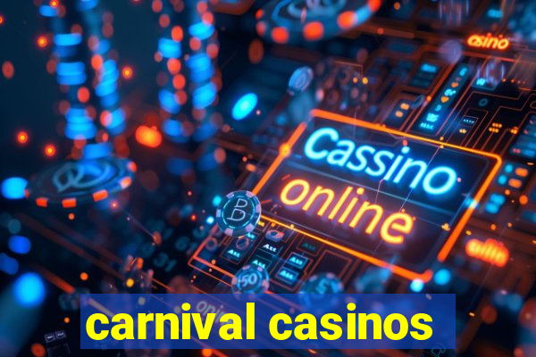 carnival casinos