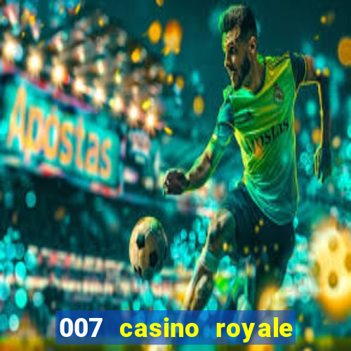 007 casino royale torrent dublado