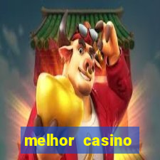 melhor casino online 2023