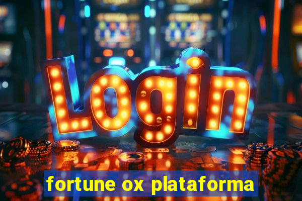 fortune ox plataforma