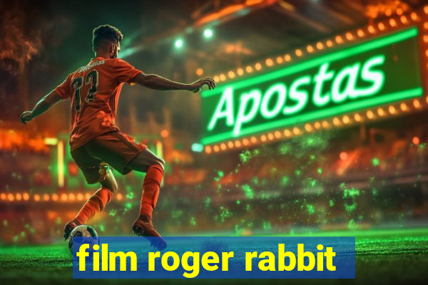 film roger rabbit