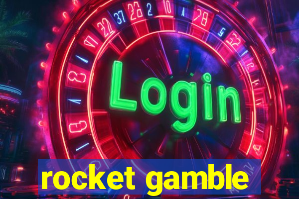 rocket gamble