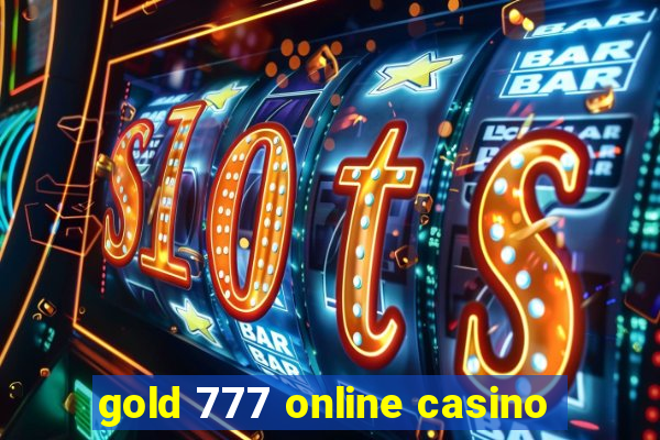 gold 777 online casino