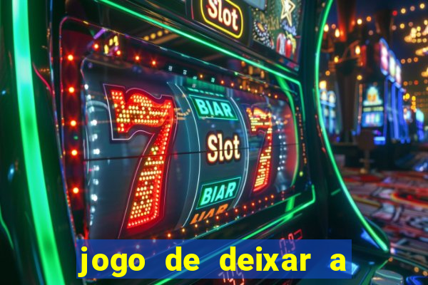 jogo de deixar a mulher nua