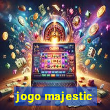 jogo majestic