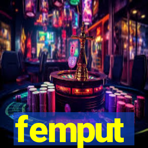 femput