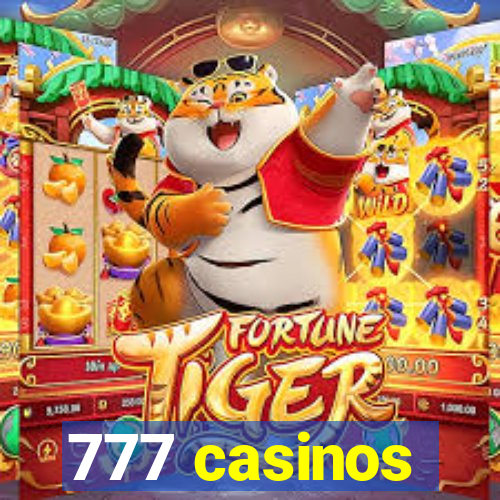 777 casinos