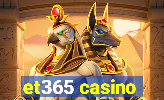 et365 casino