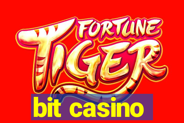 bit casino