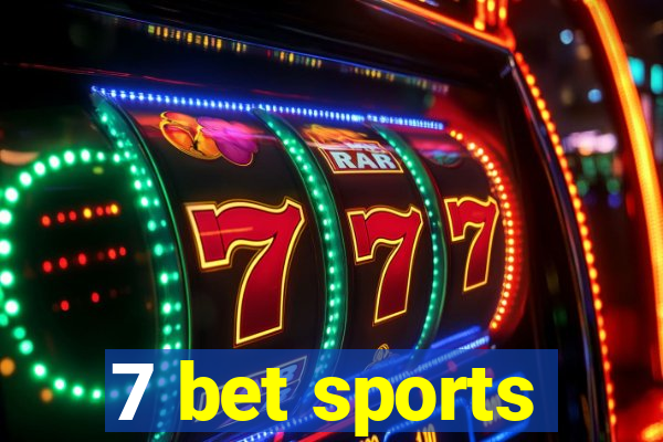 7 bet sports