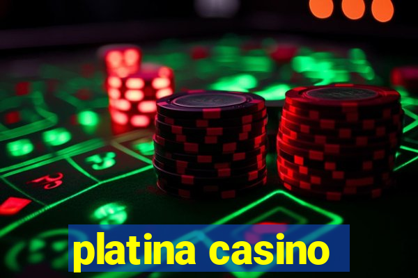 platina casino