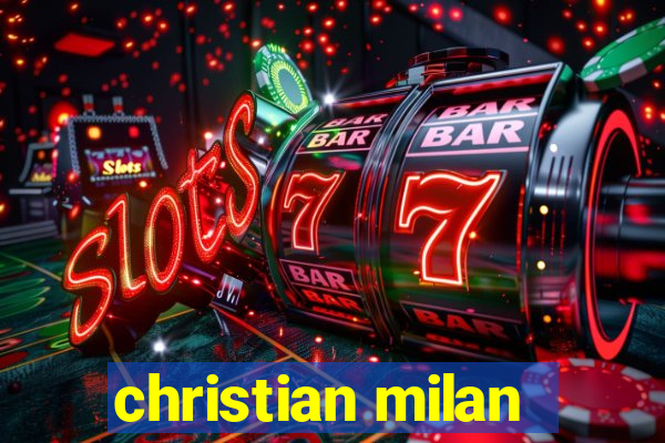 christian milan