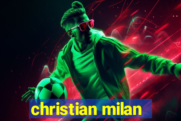 christian milan