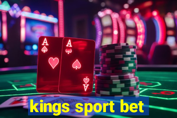 kings sport bet