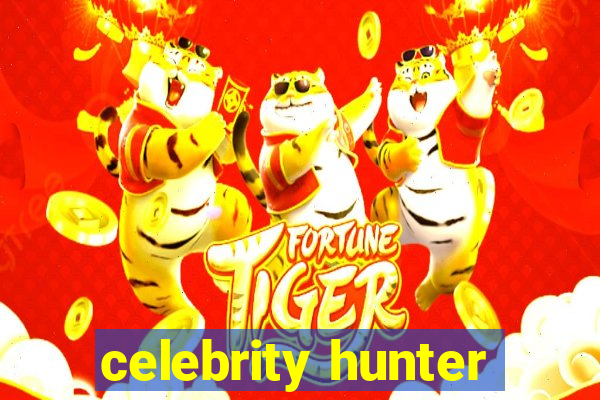 celebrity hunter