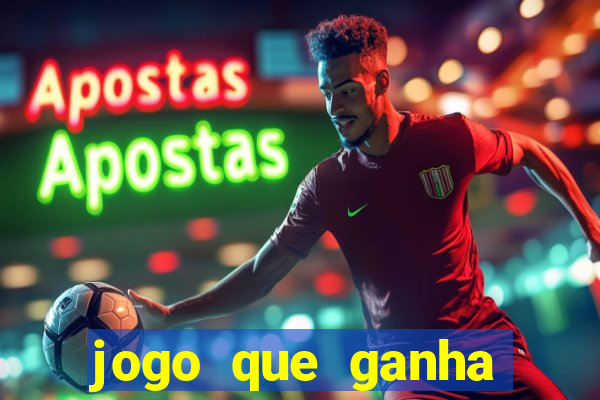 jogo que ganha dinheiro gratuito