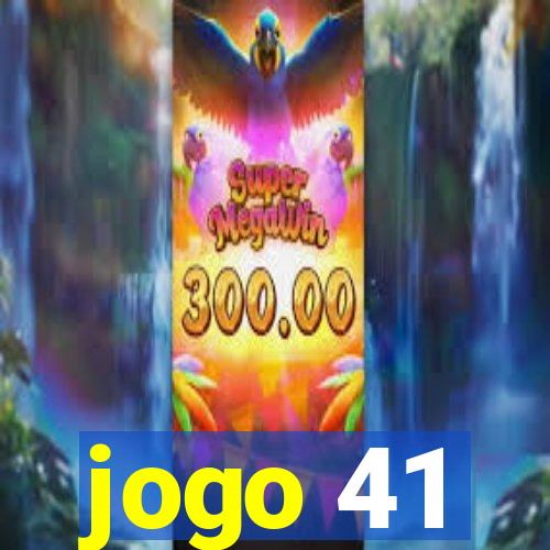 jogo 41