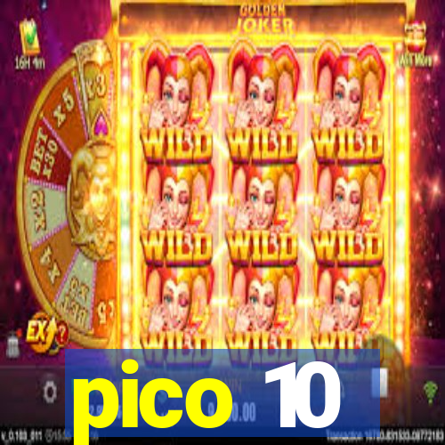 pico 10