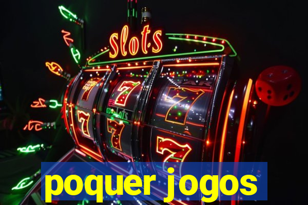 poquer jogos