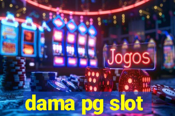 dama pg slot