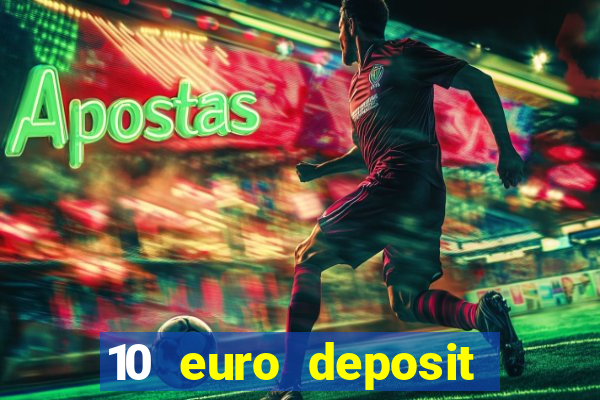 10 euro deposit casino ireland