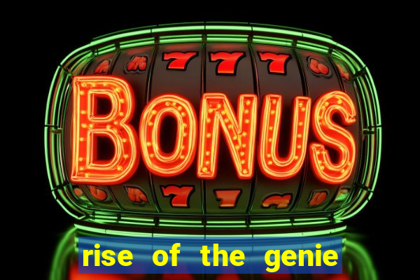 rise of the genie slot free