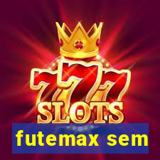 futemax sem