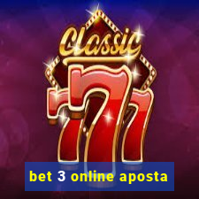 bet 3 online aposta